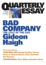 Bad company : the cult of the CEO / Gideon Haigh.