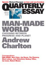 Man-made world : choosing between progress and planet / Andrew Charlton.