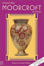 Collecting Moorcroft pottery / [Robert Prescott-Walker].