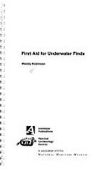 First aid for underwater finds / Wendy Robinson.