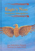 Eagle's nest = Warlawurru Manngutjarra / June Walkutjukurr Richards ; illustrations by Shane Pickett.