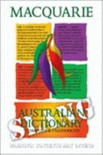 Macquarie Australian slang dictionary / general editor James Lambert.