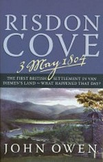 Risdon Cove, 3 May 1804 / John Owen.