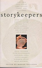Storykeepers / edited by Marion Halligan.