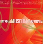 Tangled destinies : National Museum of Australia / editor Dimity Reed.