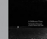 A different time : the exhibition photographs of Herbert Basedow 1903-1928 / David Kaus.