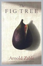 The fig tree / by Arnold Zable.