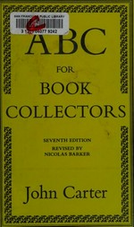 ABC for book collectors / by John Carter.