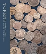 Tokens of love, loss and disrespect, 1700-1850 / edited by Sarah Lloyd and Timothy Millett.