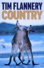 Country / Tim Flannery.