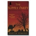 The supply party : Ludwig Becker on the Burke and Wills expedition / Martin Edmond.