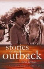 Stories of the outback / Bert Bolton.