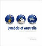 Symbols of Australia / edited by Melissa Harper, Richard White.