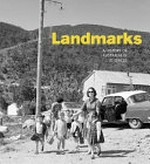 Landmarks: a history of Australia in 33 places / edited by Daniel Oakman, Martha Sear and Kirsten Wehner.