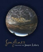 Songlines : tracking the Seven Sisters / edited by Margo Neale.
