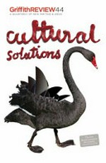 Cultural solutions / edited by Julianne Schultz.