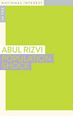 Population shock / Abul Rizvi.