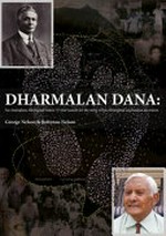Dharmalan Dana : an Australian Aboriginal man's 73-year search for the story of his Aboriginal and Indian ancestors / By George Nelson and Robynne Nelson.