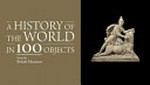 A history of the world in 100 objects : from the British Museum.