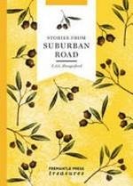 Stories from Suburban Road / T.A.G. Hungerford.