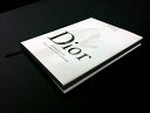 Dior : the house of Dior, seventy years of haute couture / Katie Somerville with Lydia Kamitsis and Danielle Whitfield.