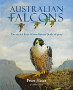 Australian Falcons: The secret lives of our fastest birds of prey