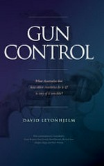 Gun Control: What Australia Did, How Other Countries Do It & Is Any Of It Sensible?