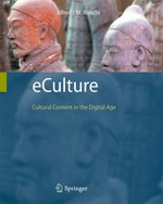 eCulture : cultural content in the digital age / Alfredo M. Ronchi.