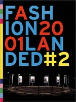 Fashion 2001 landed = Mode 2001 geland / Walter van Beirendonck & Luc Derycke, ed.