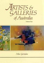 Artists & galleries of Australia / Max Germaine.