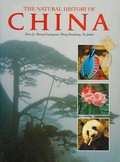 The Natural history of China / Zhao Ji ... [et al.] ; foreword by Christopher Elliott.