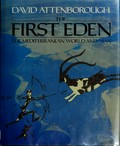 The first Eden : the Mediterranean world and man / David Attenborough.