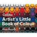 Artist's little book of colour / Simon Jennings.