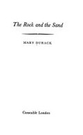 The rock and the sand / Mary Durack.