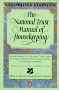 National Trust Manual of Housekeeping / Hermione Sandwith and Sheila Stainton.