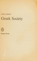 Greek society / Antony Andrewes.