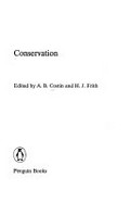 Conservation / edited by A.B. Costin and H.J. Frith ; with contributions by C. E. B. Conybeare ... [et. al.].
