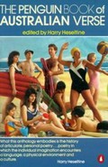 The Penguin book of Australian verse / introduced and edited by Harry Heseltine.