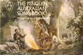 The Penguin Australian song book / compiled and with notes by John Manifold.