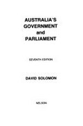 Australia's government and parliament / David Solomon.