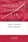 Australian courts of law / James Crawford, Brian Opeskin.