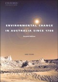 Environmental change in Australia since 1788 / Ann Young.