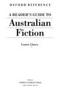 A reader's guide to Australian fiction / Laurie Clancy.