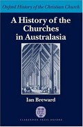 A history of the churches in Australasia / Ian Breward.