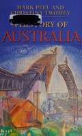 A history of Australia / Mark Peel, Christina Twomey.