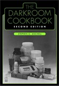 The darkroom cookbook / Stephen G. Anchell.