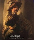 Rembrandt : the master & his workshop : paintings / Christopher Brown, Jan Kelch & Pieter van Thiel.