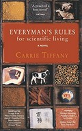 Everyman's rules for scientific living / Carrie Tiffany.
