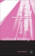 Cultural history / Anna Green.