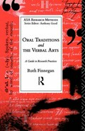 Oral traditions and the verbal arts : a guide to research practices / Ruth Finnegan.
